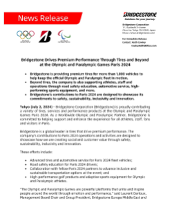 Bridgestone Drives Premium Performance Through Tires and Beyond at the Olympic and Paralympic Games Paris 2024 Press Release