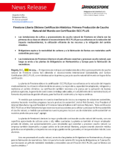 Bridgestone anunció que sus instalaciones de cultivo y procesamiento de caucho natural de Firestone Liberia han obtenido el reconocimiento International Sustainability and Carbon Certification (ISCC) PLUS, convirtiéndose así en la primera granja de caucho natural del mundo en lograr dicha  certificación.